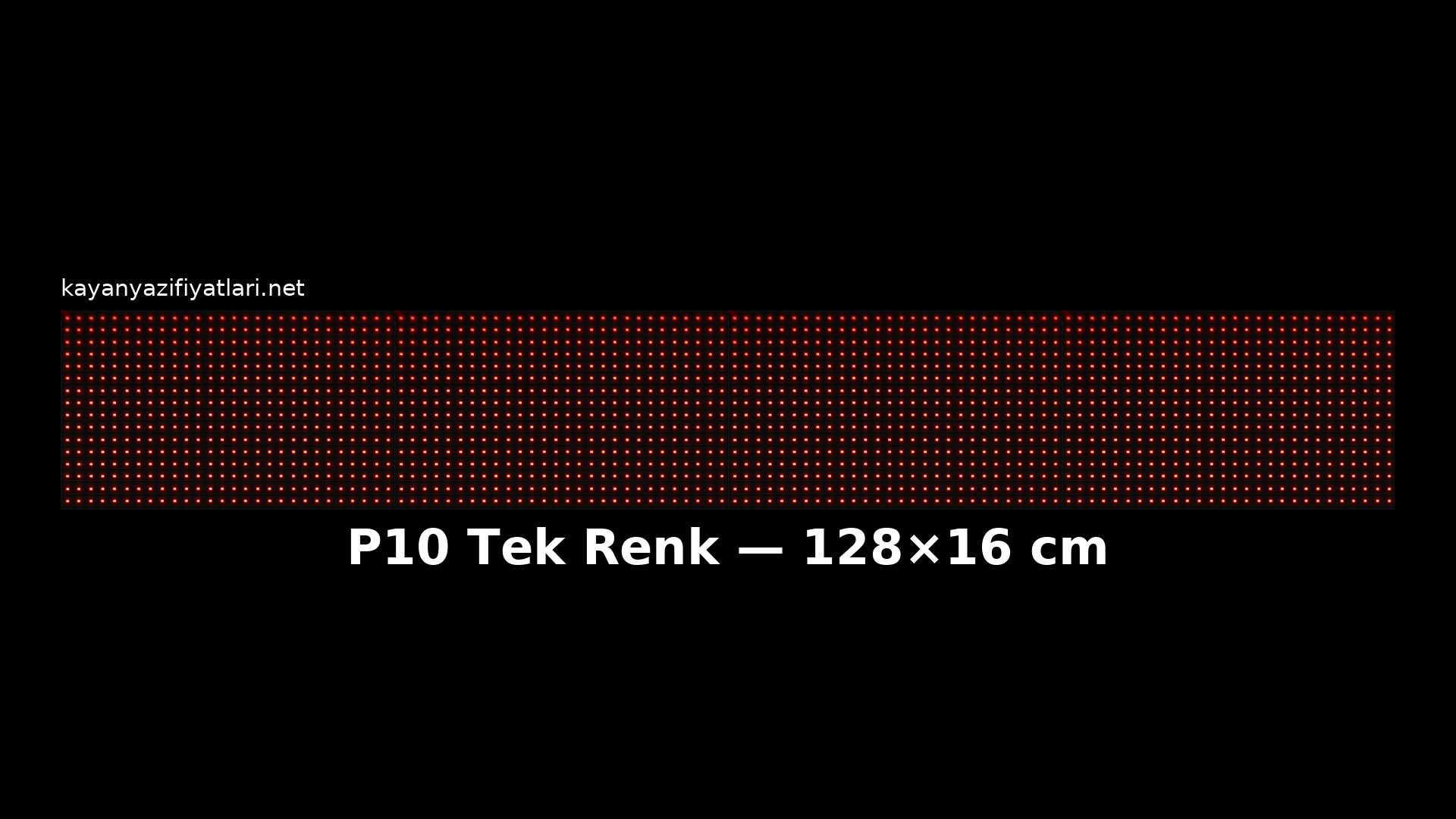 P10 Tek Renk 128×16