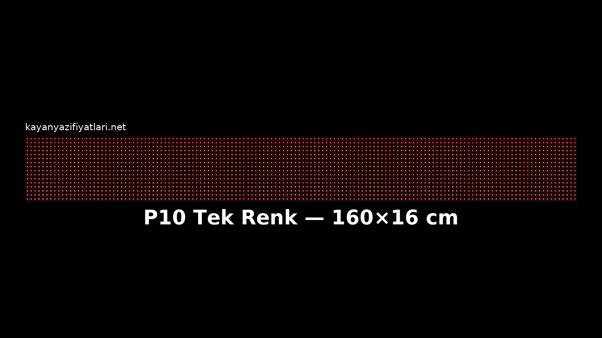 P10 Tek Renk 160×16
